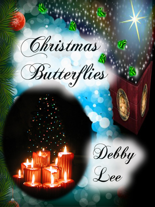 Title details for Christmas Butterflies by Debby Lee - Available